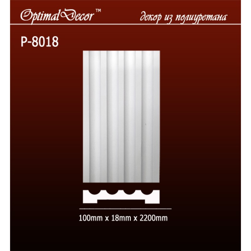 Пилястра P8018 (100*18*2200) OptimalDecor